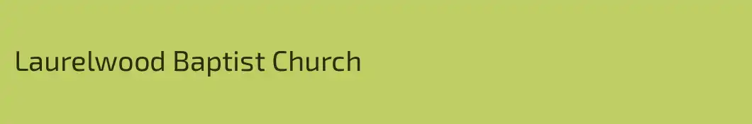 Laurelwood Baptist Church